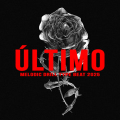 ÚLTIMO [UK DRILL TYPE BEAT]
