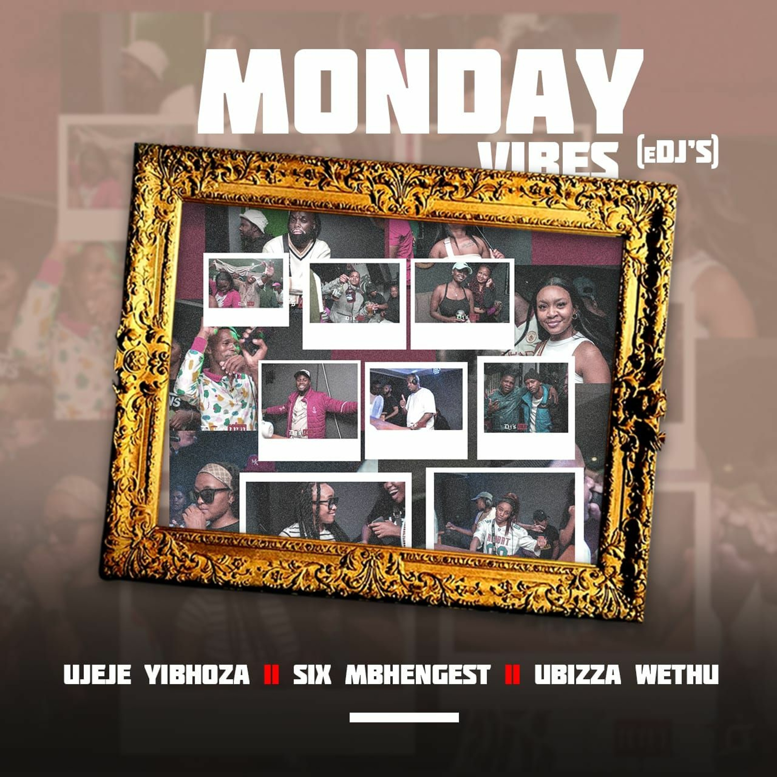 uJeje Yibhoza x uBizza Wethu x Six Mabhengest - Monday Vibes