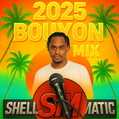 TEAM SHELLMATIC 2025 BOUYON MIX | EXPLICIT