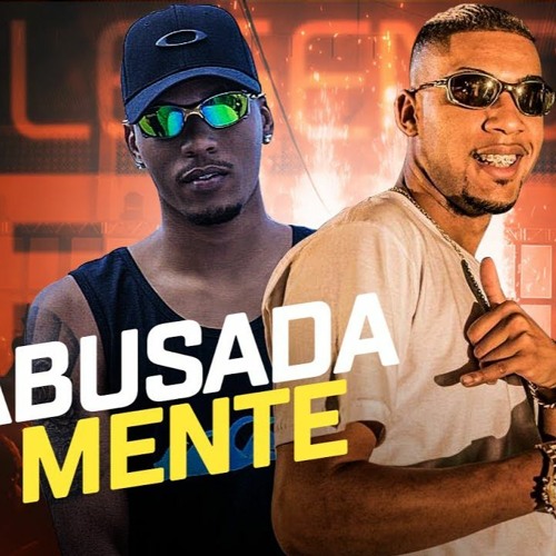 Abusadamente - MC Gustta E MC DG (Mojo Remix)