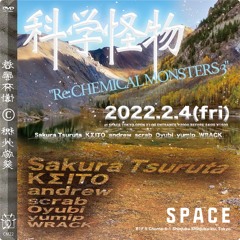 Re:CHEMICAL MONSTERS 003