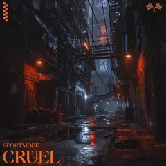 SPORTMODE - CRUEL