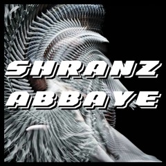 KBTK - SHRANZ ABBAYE