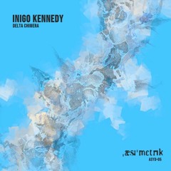 Inigo Kennedy ASYD-05 Delta Chimera (Preview Clips)