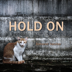 HOLD ON