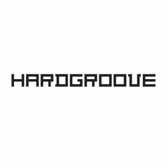 HARD GROOVE