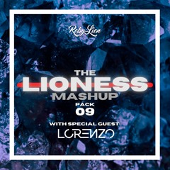 LIONESS by Roby Lion with Special Guest: LORENZO | MASHUP PACK 9 | TOP #10