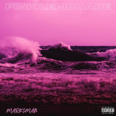 Mark$man - Pink Lemonade (feat. Cartel Beats)