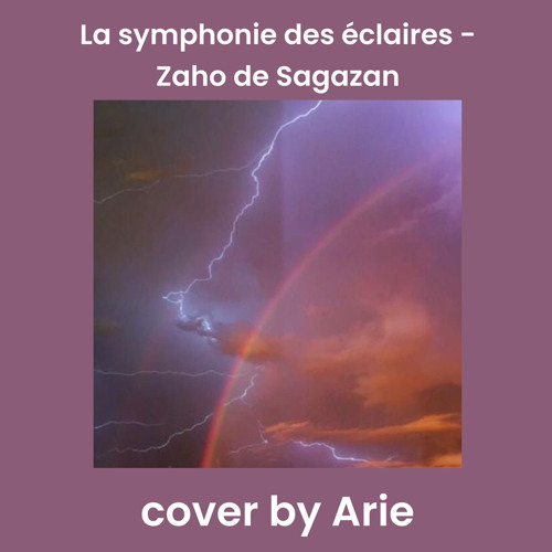 La symphonie des éclaires - Zaho de Sagazan (cover by Arie)