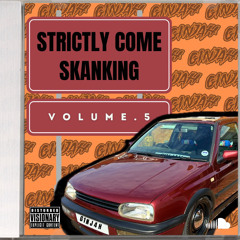 STRICTLY COME SKANKING VOL 5