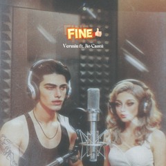 Vermiu ft Jio - FINE