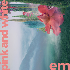 Pink And White
