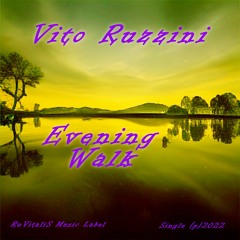 Vito Ruzzini - Evening Walk (Thunderstorm Rainy Mix)