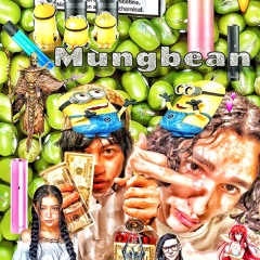 mungbean ft. lvkee