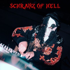 SCHRANZ OF HELL