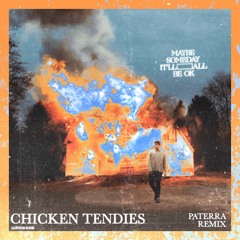 Clinton Kane - CHICKEN TENDIES (Paterra Remix)