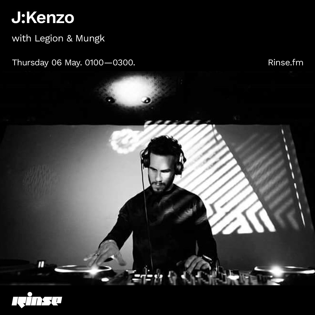 J:Kenzo with Legion & Mungk - 06 May 2021