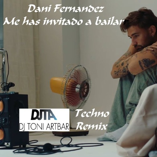 Me has invitado a bailar Dani Fernández Quiero que me dejes entrar