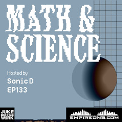 Math & Science Ep. 133