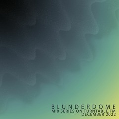 Blunderdome Mix Series December 2022