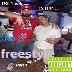 TSL Tech X D-ICE "Freestyle Summa 2023 Part 1