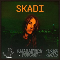 KataHaifisch Podcast 298 - SKADI