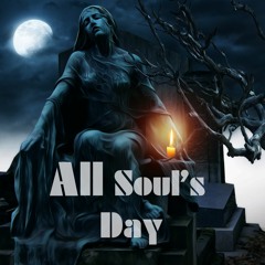 All Soul's Day