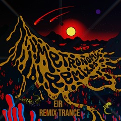 Metronomy - Lately [Psytrance Remix EIR]
