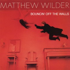 Stream Matthew Wilder music | Listen to songs, albums, playlists