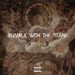 Rumble With The Titans