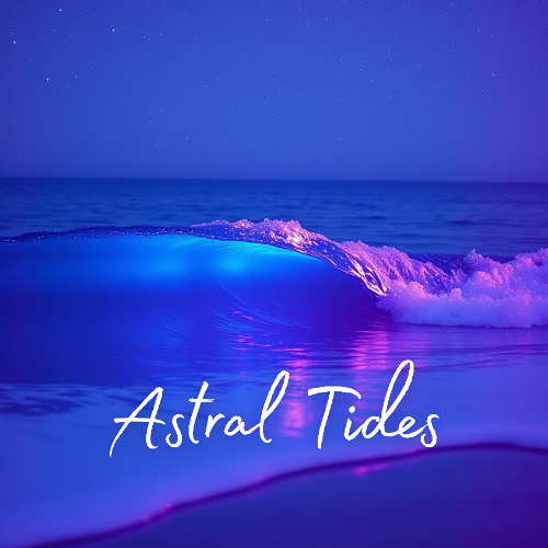 Astral Tides