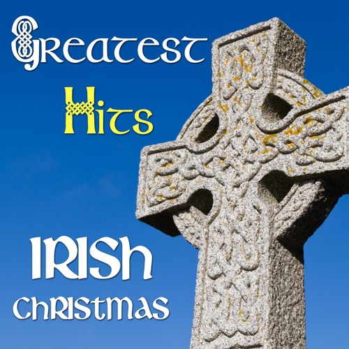 Stream Irish Christmas Folk Music Listen to Irish Christmas, Greatest Christmas Irish Song