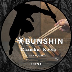 Chamber Room - Stick And Stones (FREE DOWNLOAD)