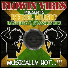 Flowin Vibes - Dancehall Classics Mix