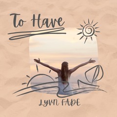 To Have