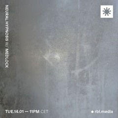 Neural Hypnosis w/ Medlock | TO-140125