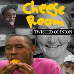 Twisted Opinion - Cheese Room