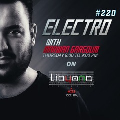 MG Present ELECTRO Epiosode 220 at Libyana Hits 100.1 Fm [12-04-2021]