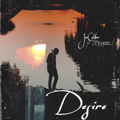 Desire ft. DDBANZz (prod. sixty)