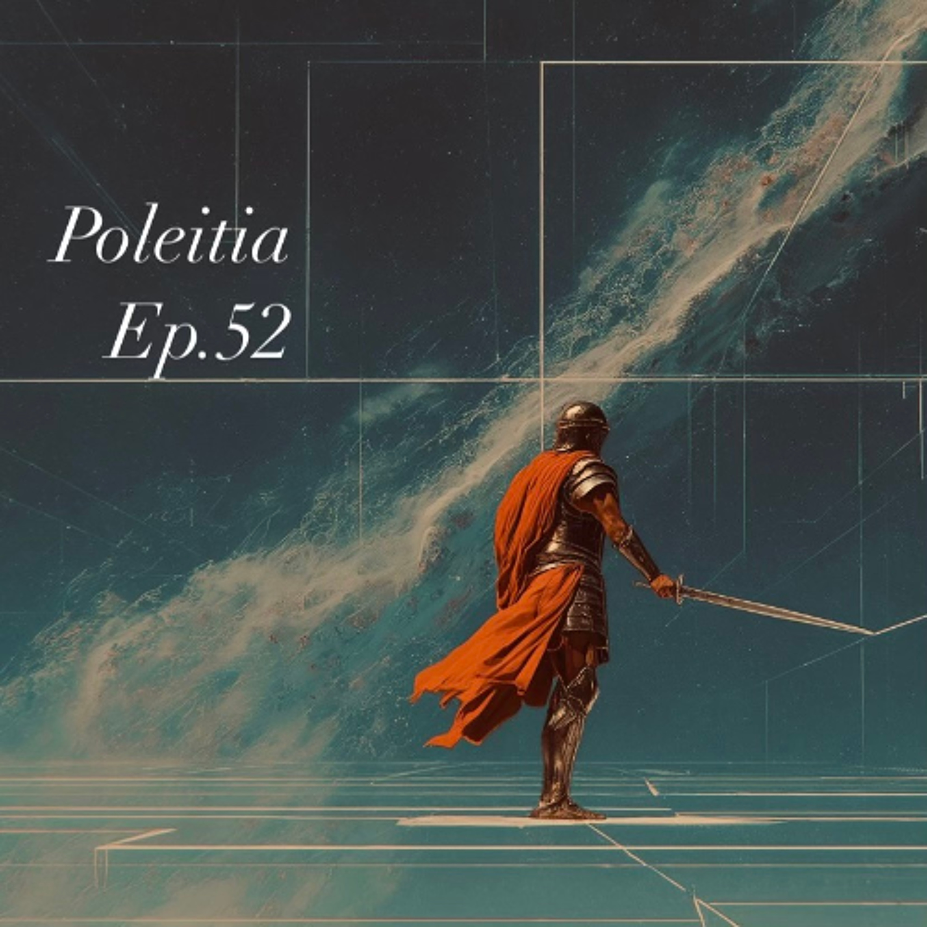 Poleitia Ep.52