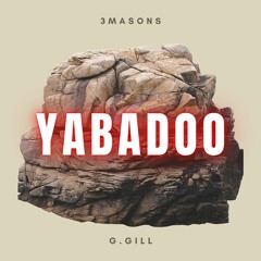 G.Gill - Yabadoo (2022)