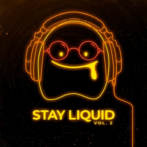 Stay Liquid Vol. 2