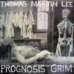 Prognosis Grim