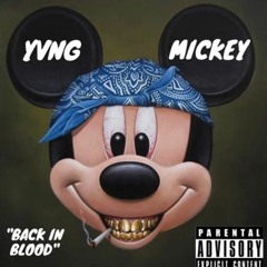 Yvng Mickey - Back In Blood (Remix)