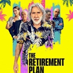[Descargar] The Retirement Plan Pelicula Completa [MEGA-Latino]