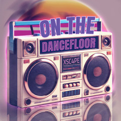 On The Dancefloor