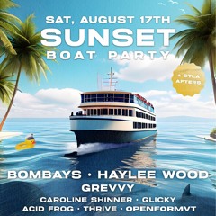 OpenFormvt  - Sunset Boat Party 8.17.24 Mix