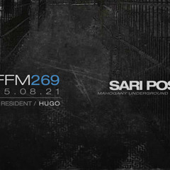 FFM [269] | Sari Postol (Guest Mix)