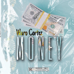 Waro Cortez - Money