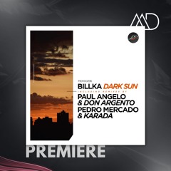 PREMIERE: Billka - Dark Sun (Paul Angelo & Don Argento Remix) [Movement Recordings]
